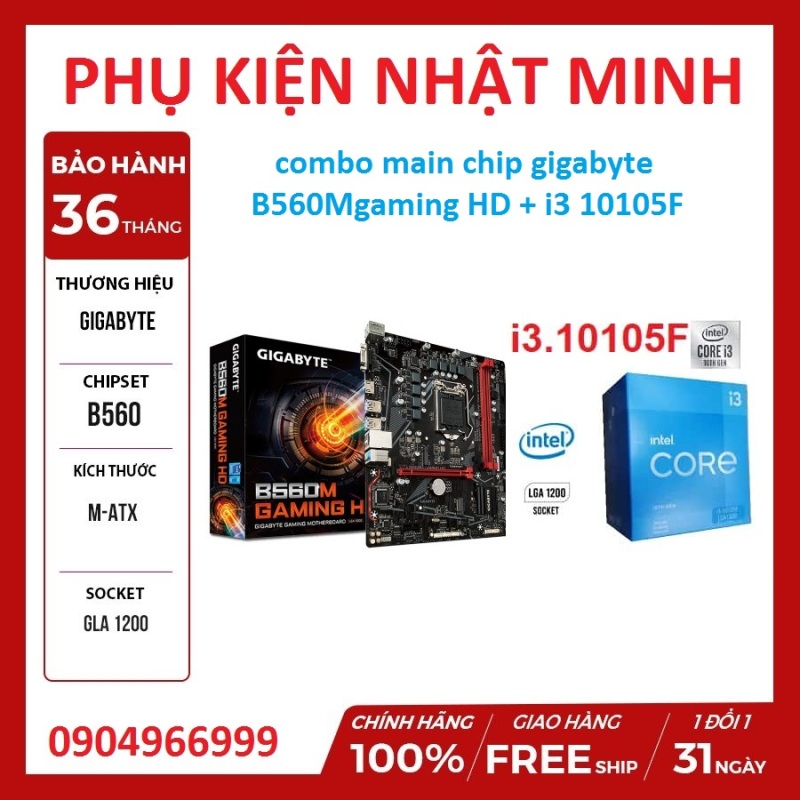 Bảng giá COMBO main Gigabyte B560M Gaming HD + i3 10105F (chip full box hãng) Hàng New 100% bh 36 tháng lỗi đổi mới Phong Vũ