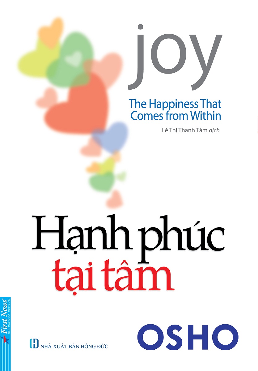 Hạnh Phúc Tại Tâm (Tái Bản 2019)