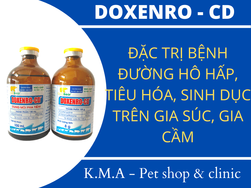 DOXENRO - CD: PHÒNG VIÊM KHỚP, VIÊM XOANG,...TRÊN Gia Súc, Gia Cầm (CẶP 100ML)