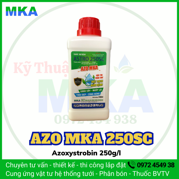 Azo MKA hoạt chất Azoxystrobin nấm phổ rộng thối hoa thối trái - 240ml