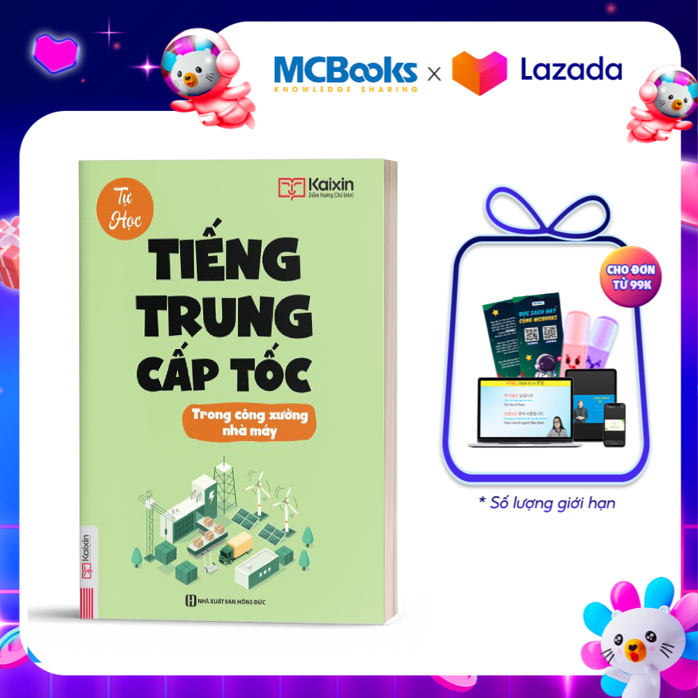 Tự học tiếng trung cấp tốc trong công xưởng nhà máy - kèm app online