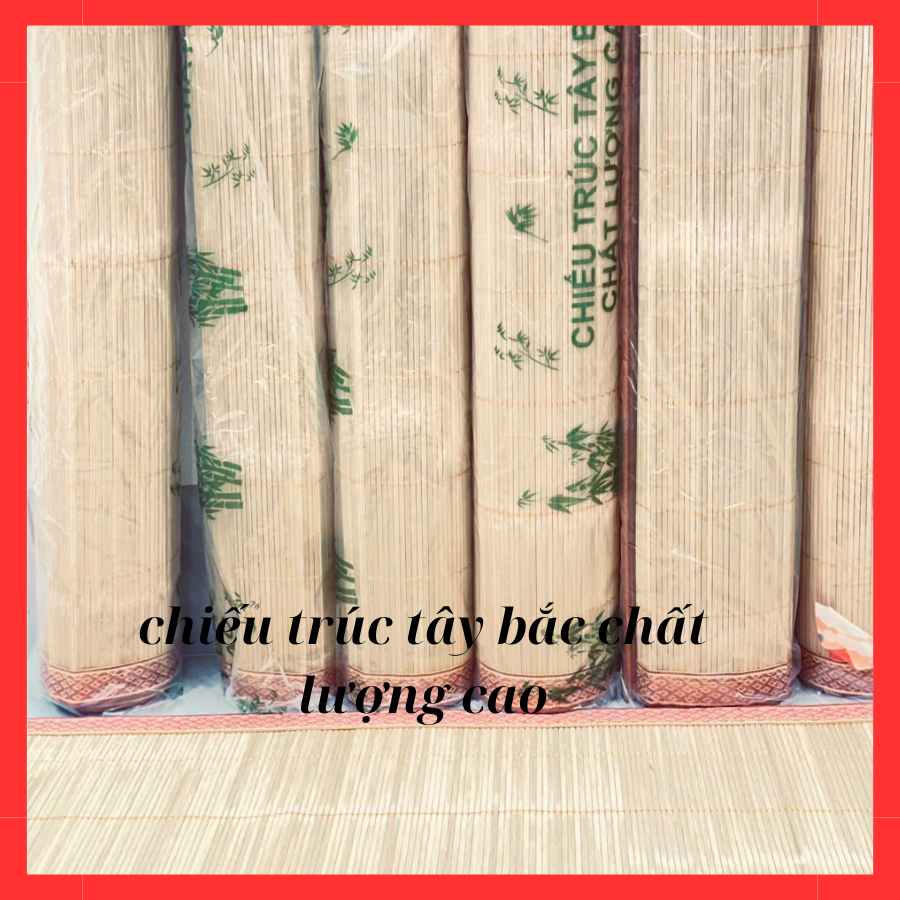 Chiếu trúc tây bắc chất lượng cao