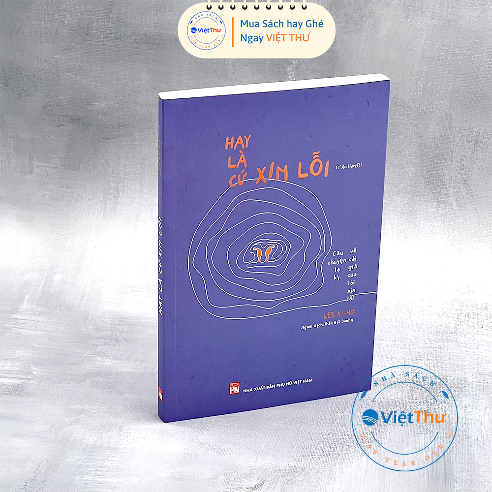 Sách -  Hay Là Cứ Xin Lỗi