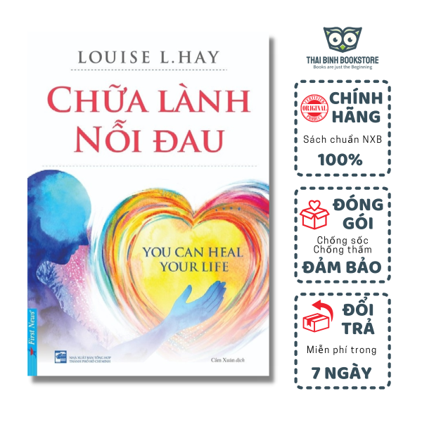 Sách - Chữa Lành Nỗi Đau - Louise L Hay - Thái Bình Bookstore