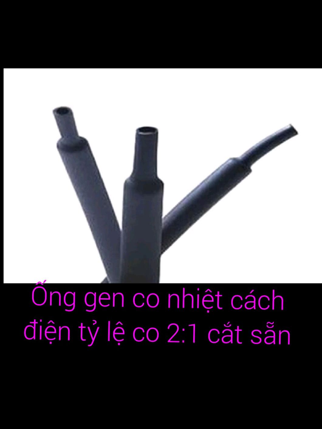 [HCM]250 Ống gen co nhiệt phi 3(đường kính 3mm) cắt sẵn 30mm.