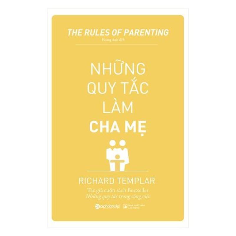 Sách -  Những quy tắc làm cha mẹ