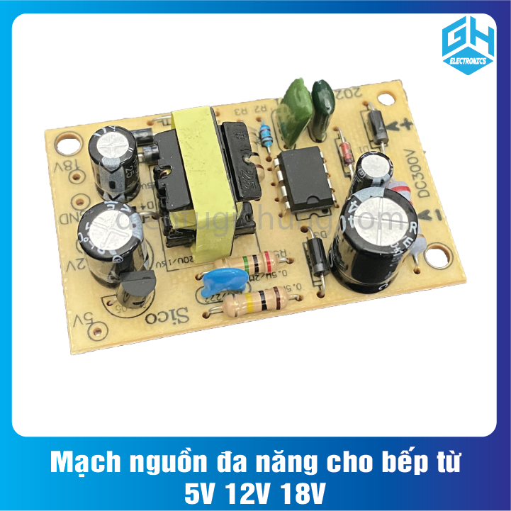 Mạch nguồn đa năng cho bếp từ 5V 12V 18V