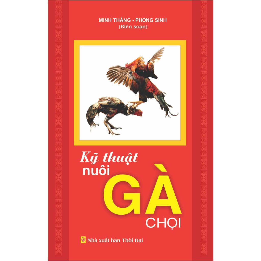 Sách kỹ thuật nuôi gà chọi