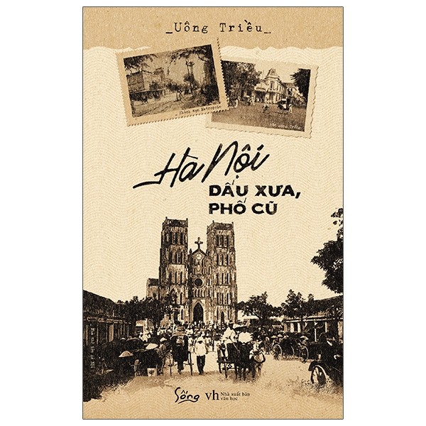 Sách Mới - Hà Nội dấu xưa, phố cũ