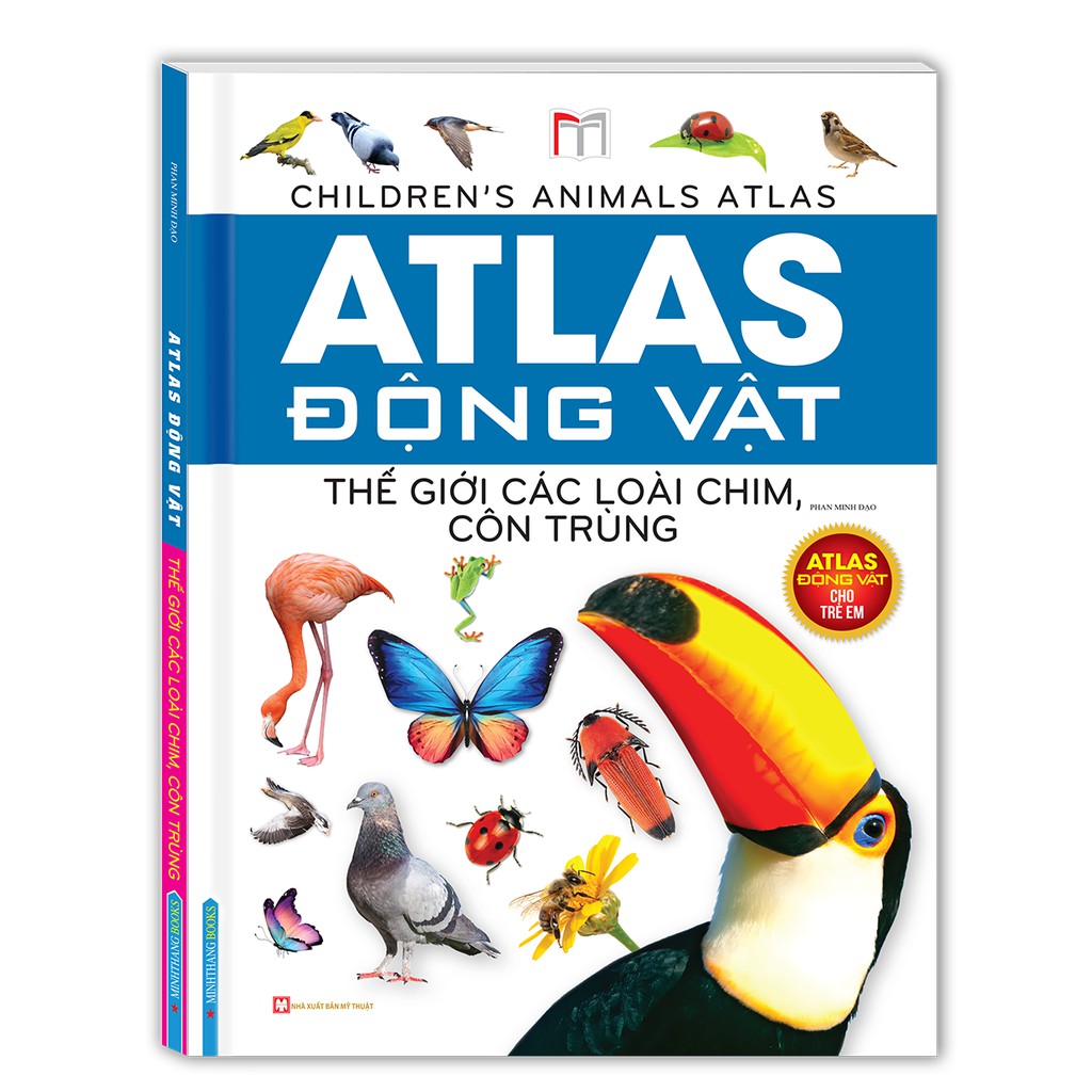 Sách - Atlas động vật - Thế giới các loài chim, côn trùng