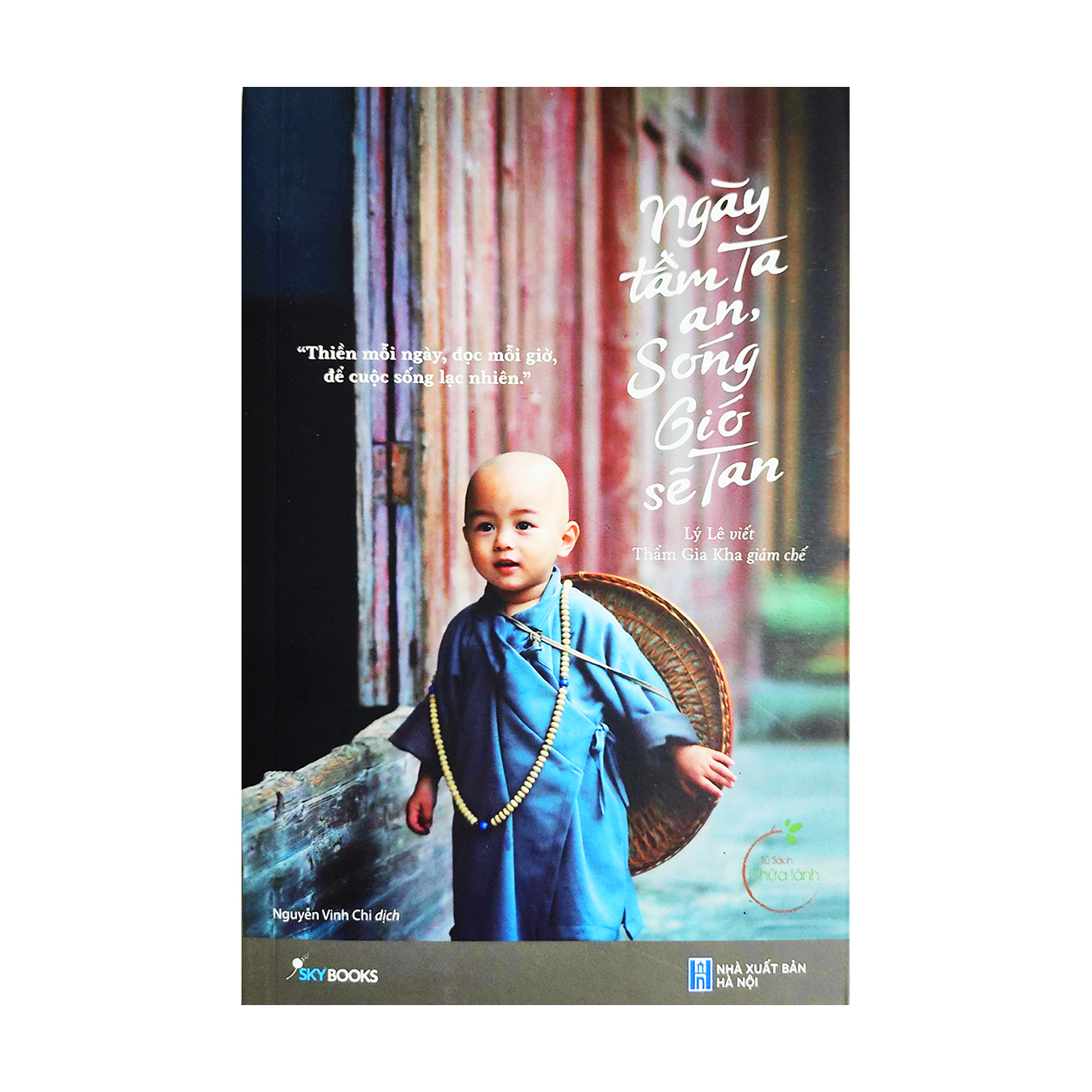 Sách - Ngày Tâm Ta An, Sóng Gió Sẽ Tan