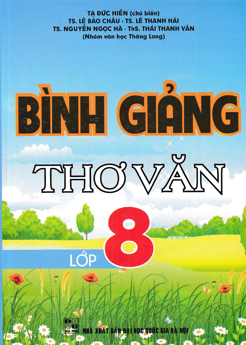 BÌNH GIẢNG THƠ VĂN LỚP 8