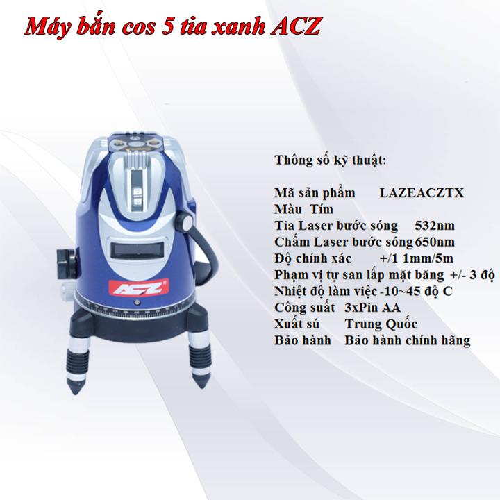 Máy cân mực laser ACZ-Máy bắn cos 5 tia xanh cao cấp ACZ