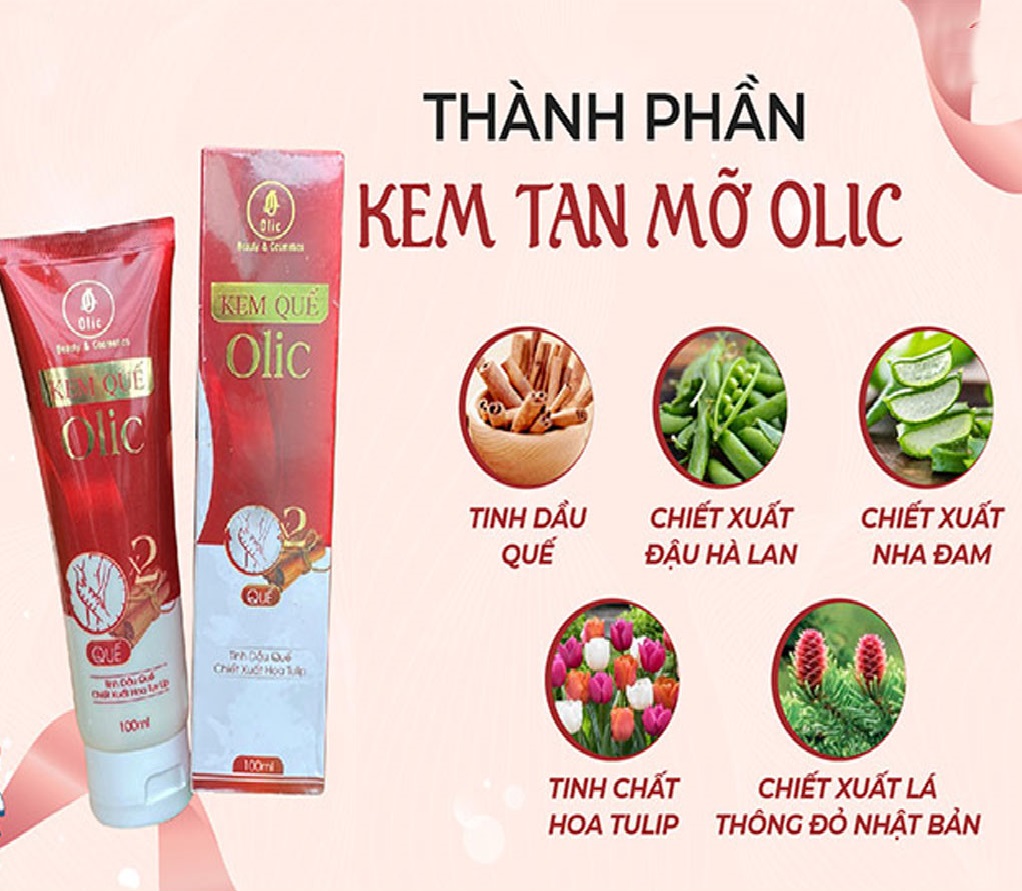 kem Tan Mỡ Olic Kem Quế olic mẫu mới sẵn