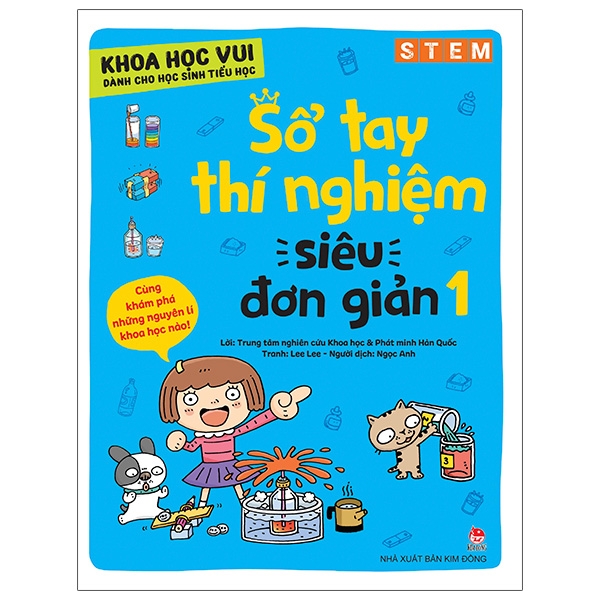 Fahasa - Khoa Học Vui Cho Học Sinh Tiểu Học - Sổ Tay Thí Nghiệm Siêu Đơn Giản - Tập 1