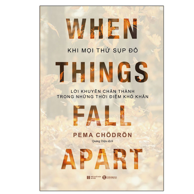 Khi mọi thứ sụp đổ: When things fall apart