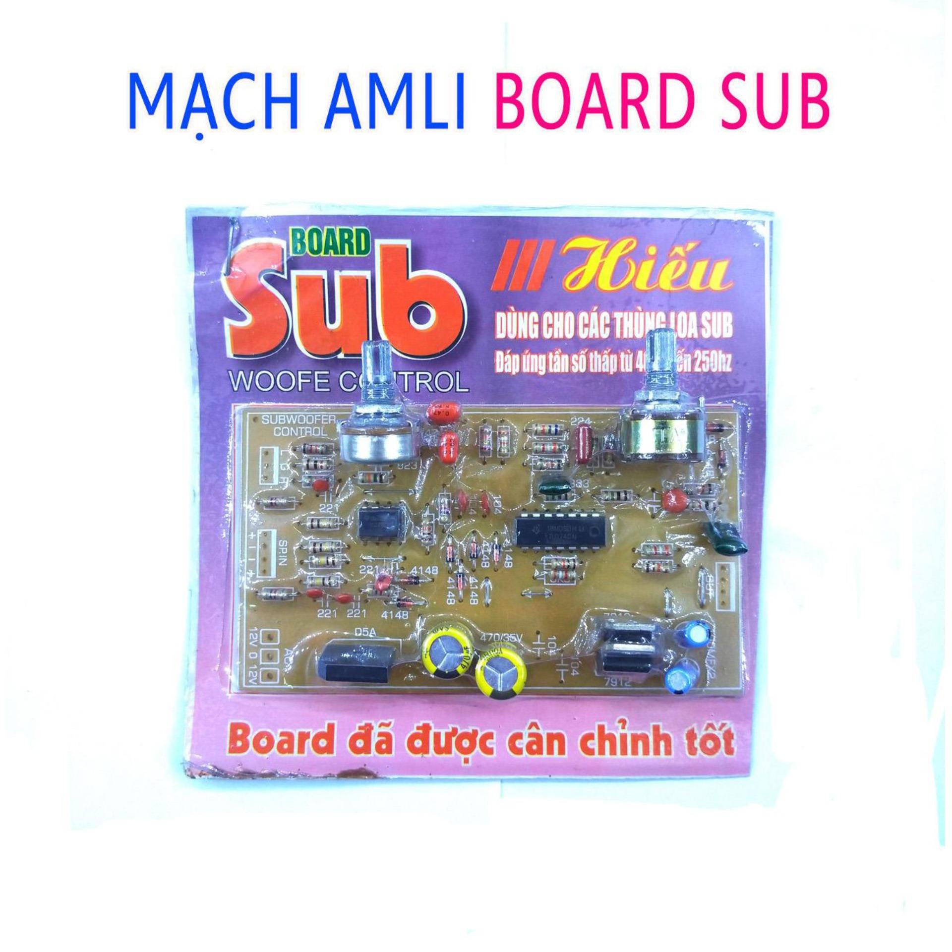 Mạch board sub dùng cho âm ly 40-250hz