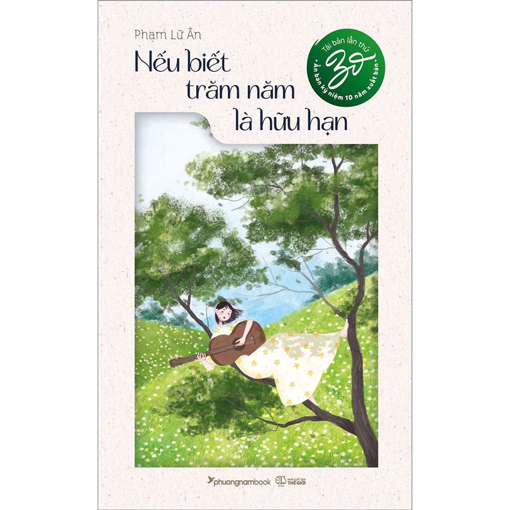 Nếu biết trăm năm là hữu hạn - bản thường