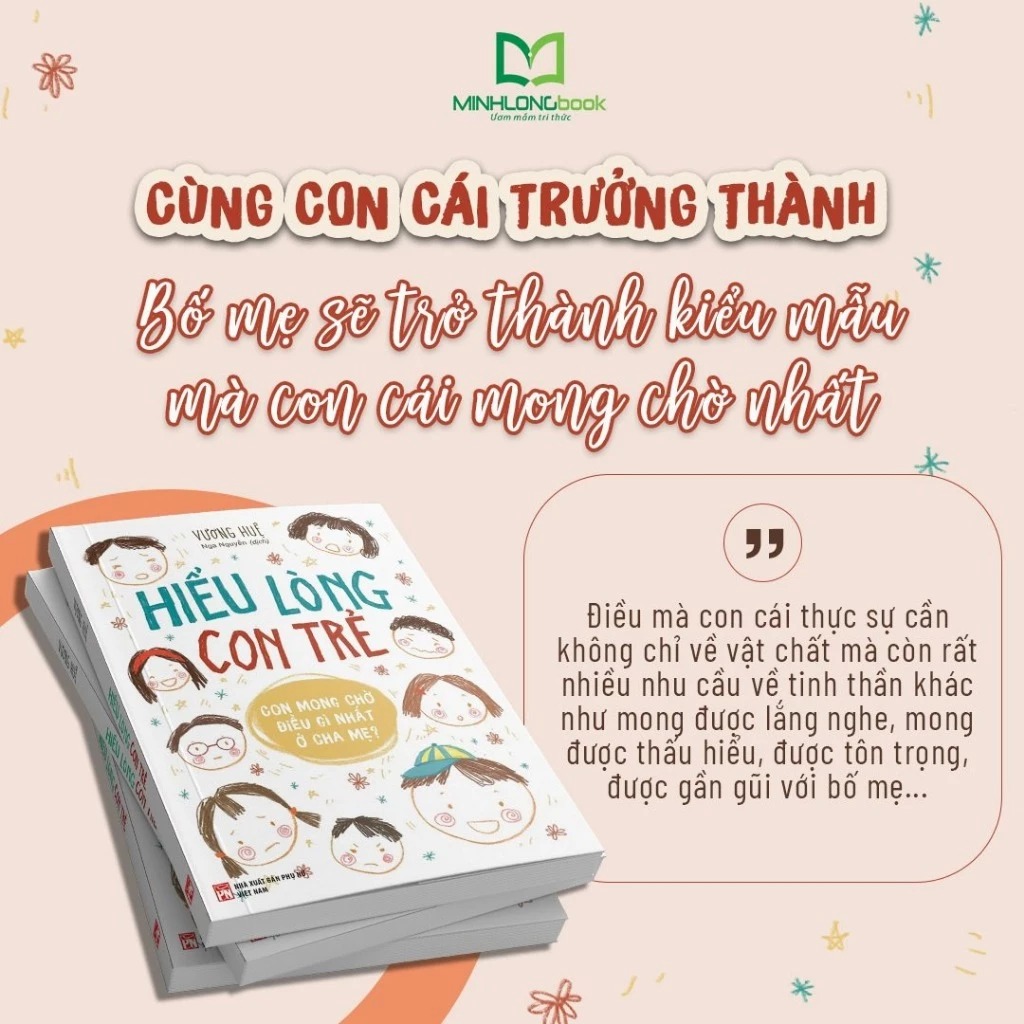 Sách: Hiểu Lòng Con Trẻ - Con Mong Chờ Điều Gì Nhất Ở Cha Mẹ