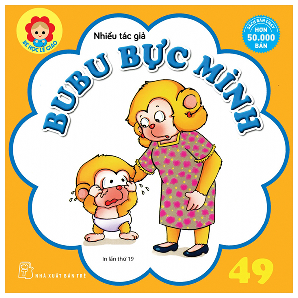 Fahasa - bé học lễ giáo - bubu 49: bực mình