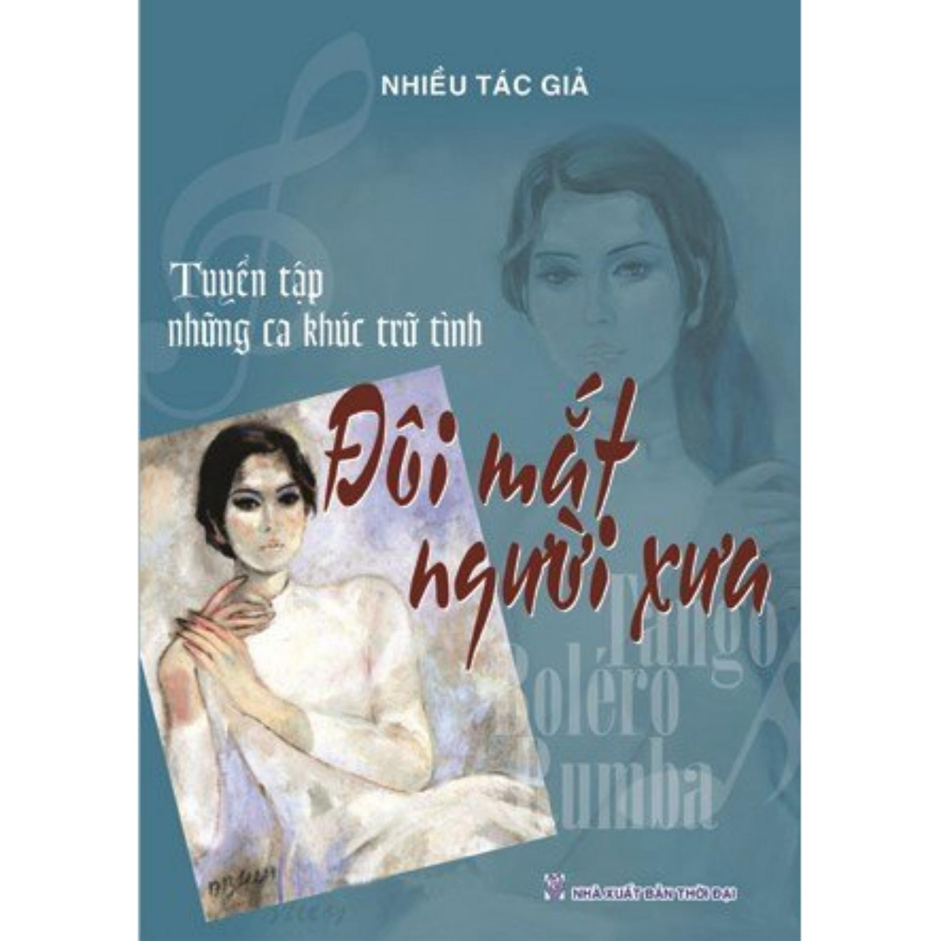 Tuyển tập những ca khúc trữ tình - đôi mắt người xưa