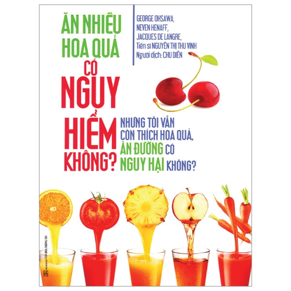 Fahasa - ăn nhiều hoa quả có nguy hiểm không?
