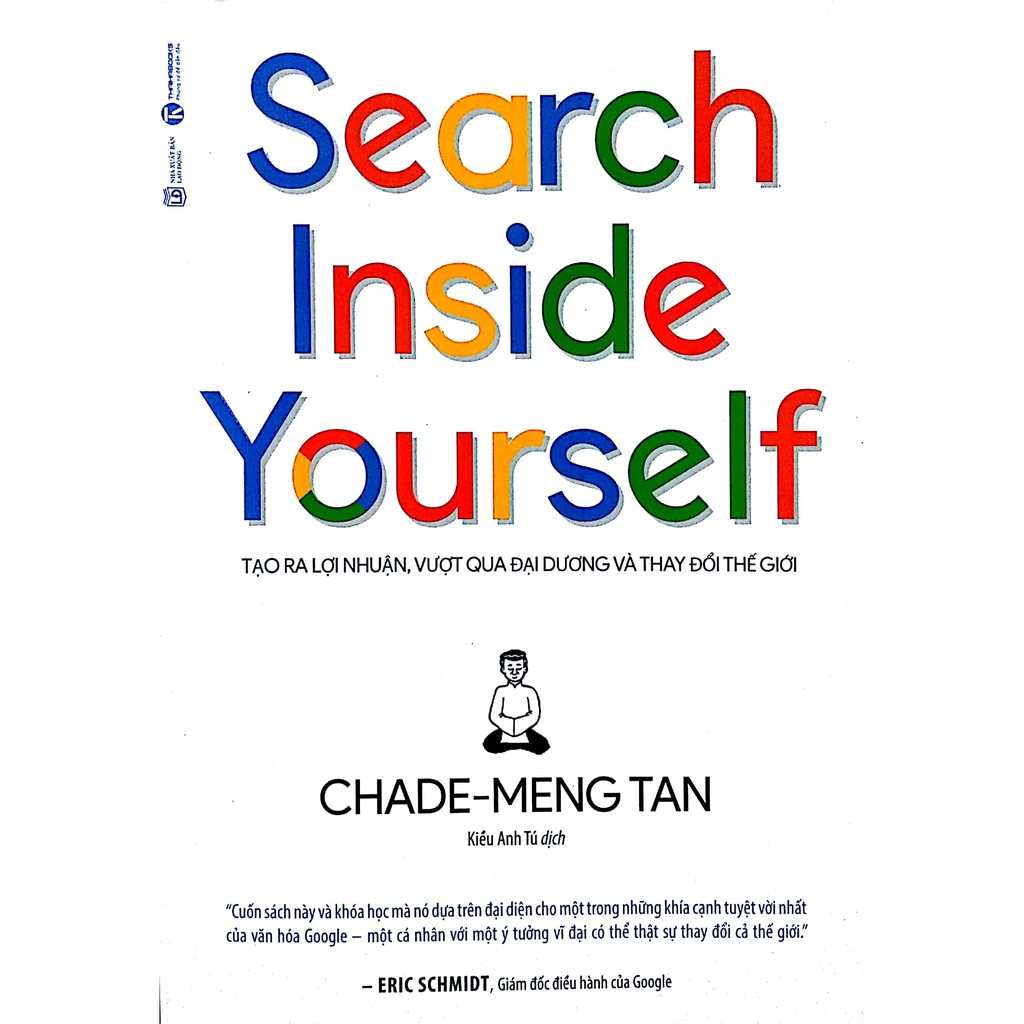 Sách - Search Inside Yourself - Tạo Ra Lợi Nhuận, Vượt Qua Đại Dương Và Thay Đổi Thế Giới [Thái Hà Books]