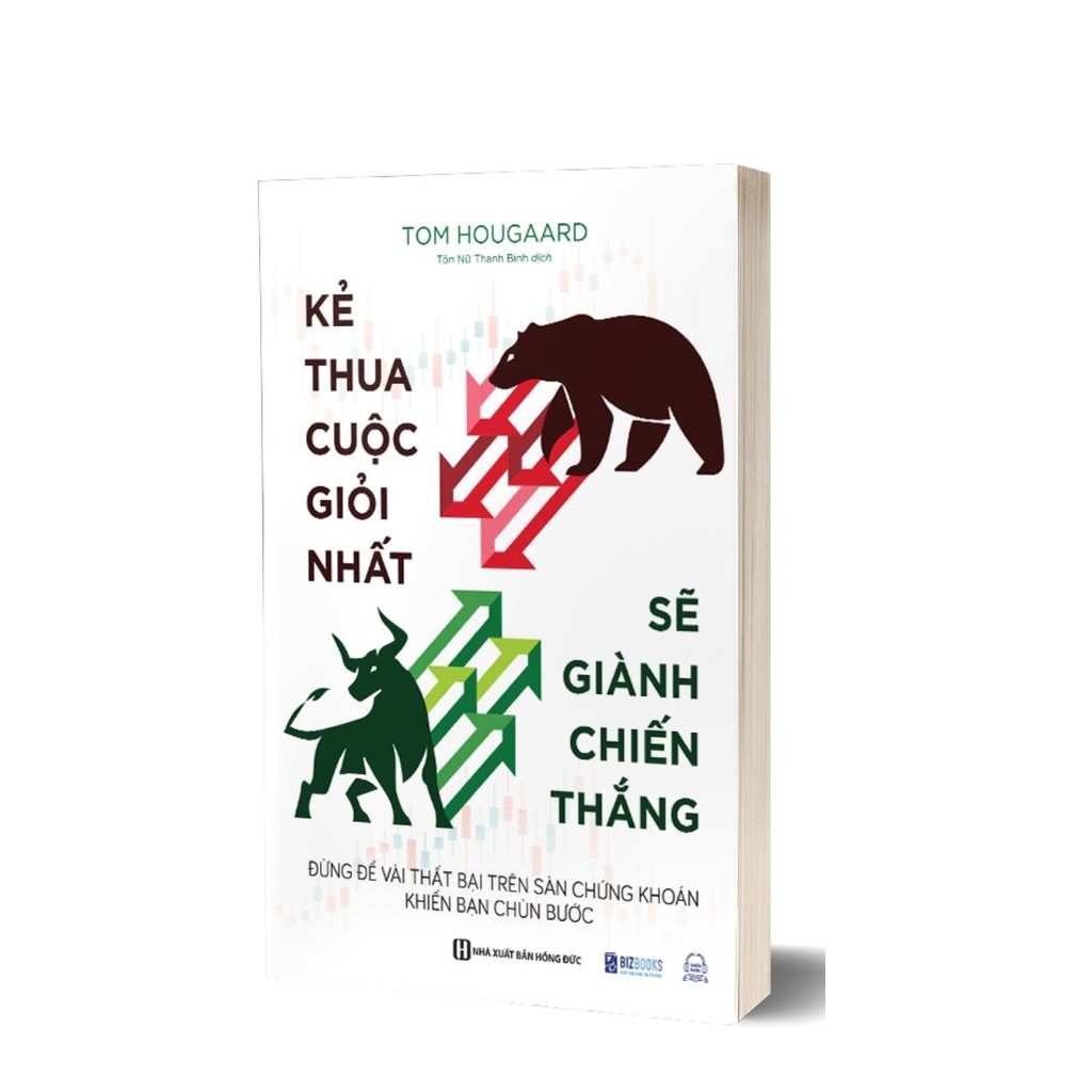 Sách - kẻ thua cuộc giỏi nhất sẽ giành chiến thắng - đừng để vài thất bại trên sàn chứng khoán khiến bạn chùn bước