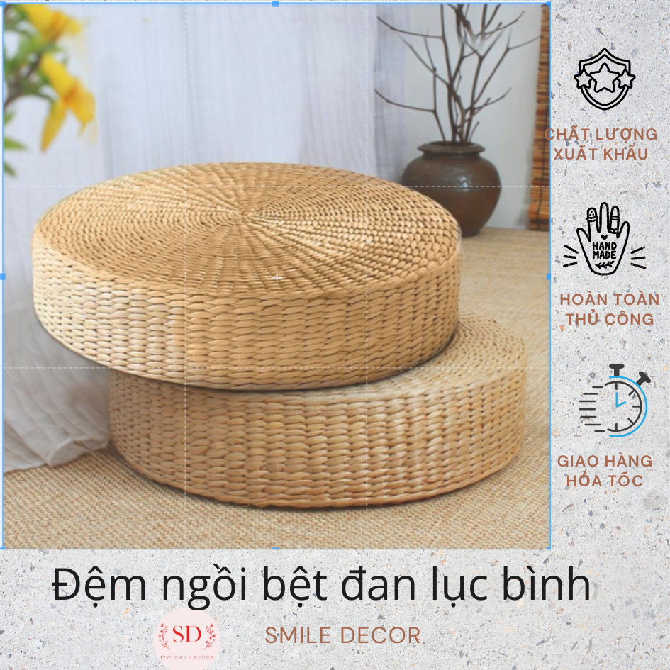 Đệm ngồi bệt Smile Decor hình tròn đan lục bình dùng ngồi thiền , yoga , bàn trà Nhật