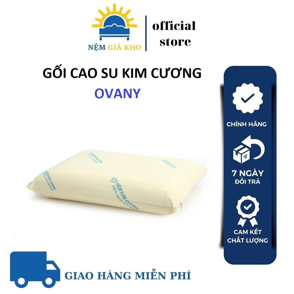 (Chỉ ship nội thành Hà Nội) Gối cao su KIM CƯƠNG OVANY