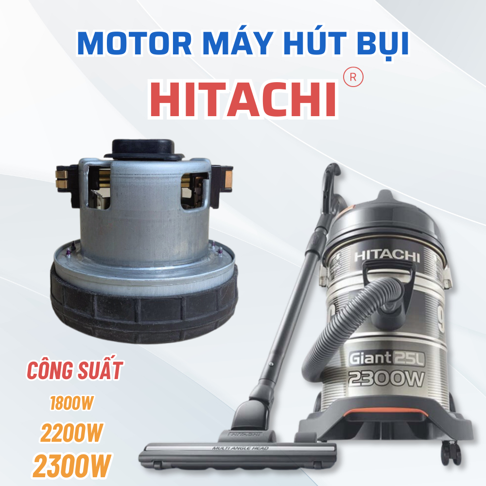 Motor máy hút bụi hitachi công suất 2200-2300w, động cơ máy hút bụi công nghiệp hitachi hàng cao cấp