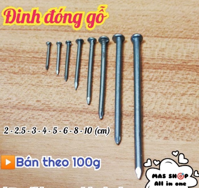 [Bán lẻ theo 100g] Đinh đóng gỗ đủ kích cỡ