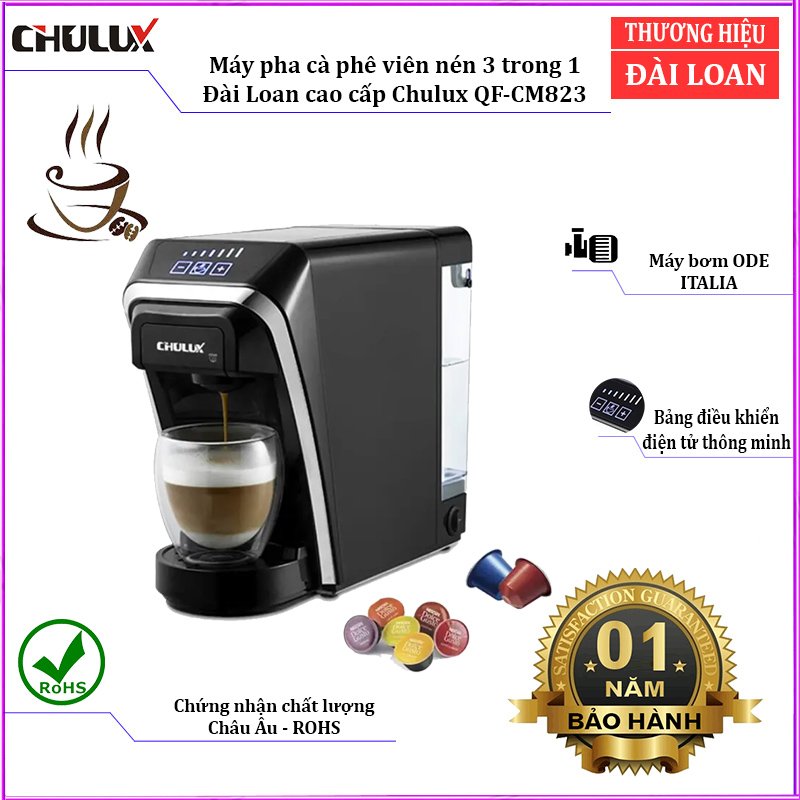 Máy pha cà phê viên nén 3 trong 1 thương hiệu Chulux QF-CM823