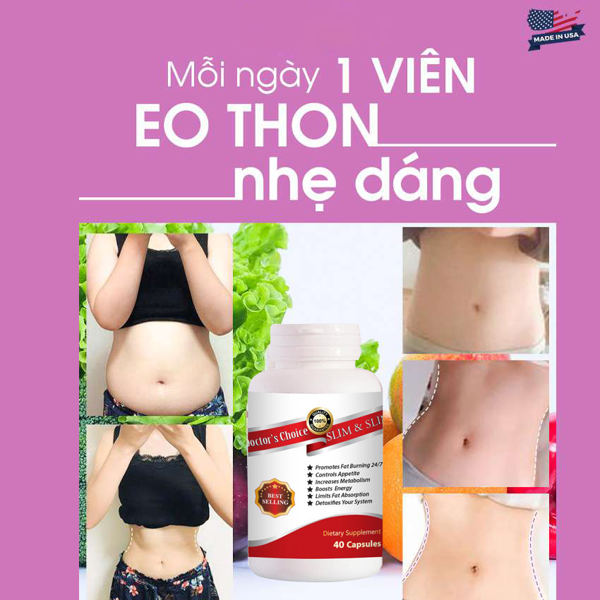 Giảm cân Doctor’s Choice SLIM &SLIM [Giúp giảm cân hiệu quả và an toàn]