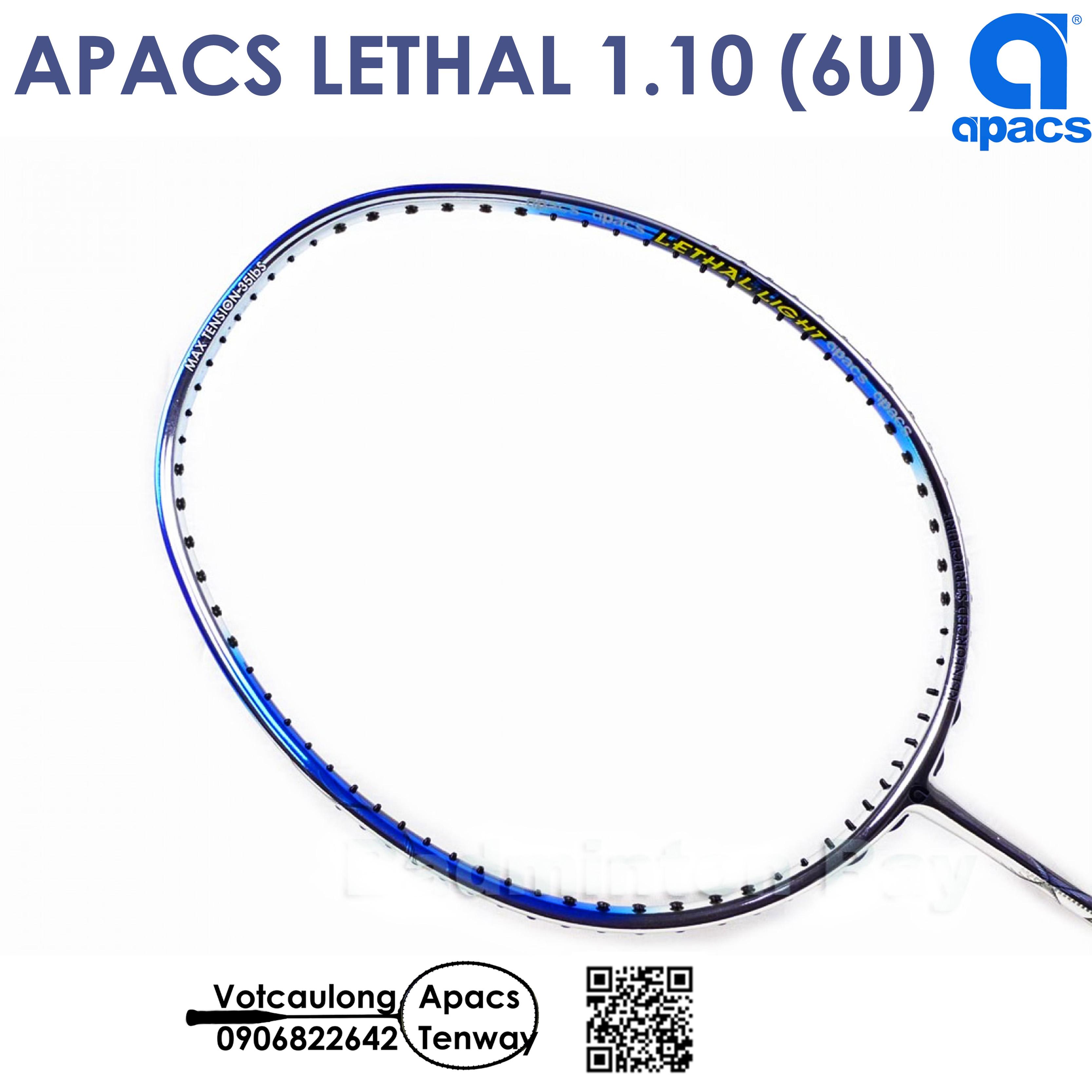 [Chính hãng BH] Vợt cầu lông Apacs Lethal Light 1.10 (6U)  | Siêu nhẹ như không