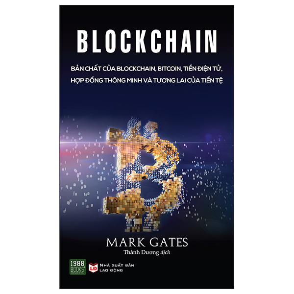 Fahasa - blockchain - bản chất của blockchain, bitcoin, tiền điện tử, hợp đồng thông minh và tương lai của tiền tệ