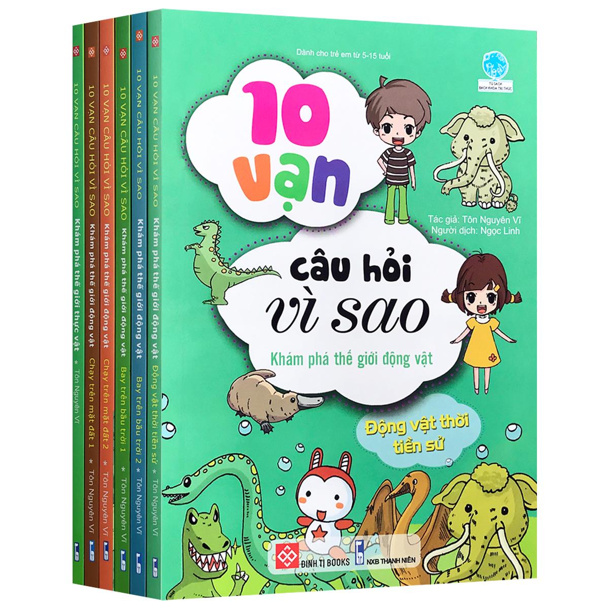 10 vạn câu hỏi vì sao - dành cho trẻ từ 5-15 tuổi