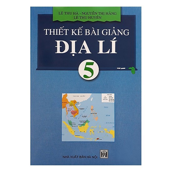 Sách - Thiết kế bài giảng Địa lí 5