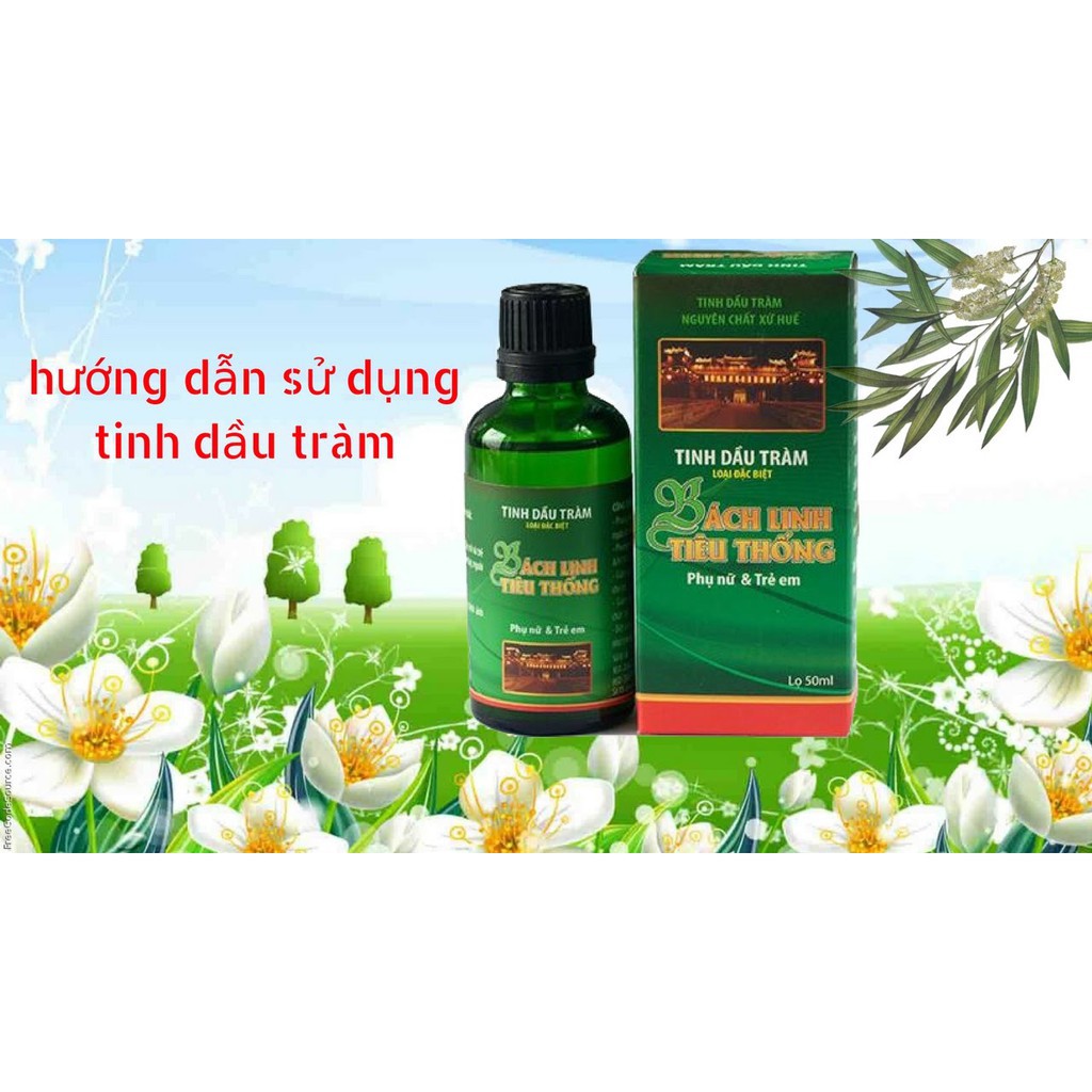 TINH DẦU TRÀM BÁCH LINH TIÊU THỐNG 50ml