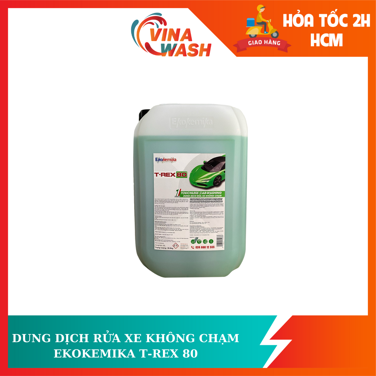 Dung dịch rửa xe không chạm Ekokemika T-Rex80
