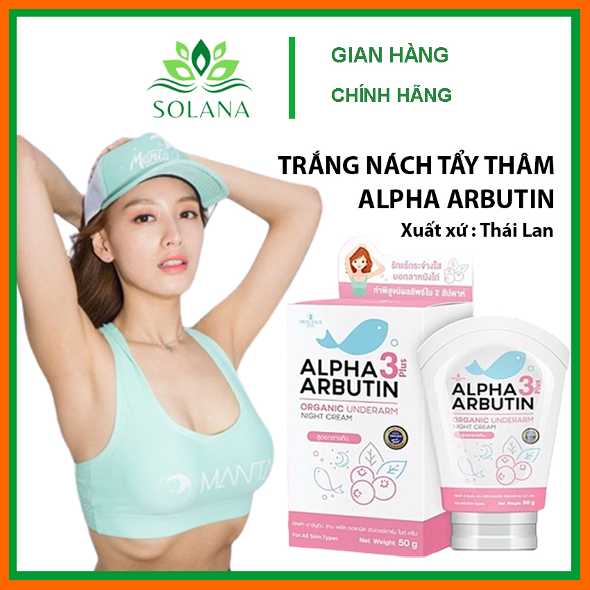 Kem dưỡng trắng giảm thâm nách thái lan alpha arbutin 3plus 50gr, hương nước hoa, khử mùi hôi nách, xoá thâm nách, thâm bẹn, thâm khuỷu tay, thâm đầu gối, thâm bikini, hồng nhũ hoa, solana