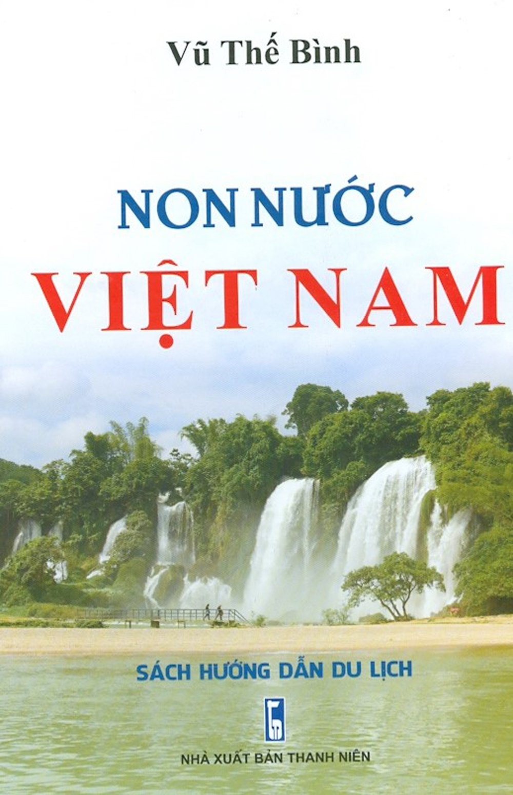 Non Nước Việt Nam - Sách Hướng Dẫn Du Lịch