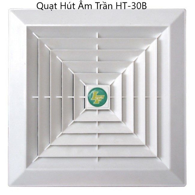 Quạt Hút Âm Trần LIFAN HT-20B