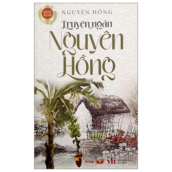 Fahasa - Truyện Ngắn Nguyên Hồng