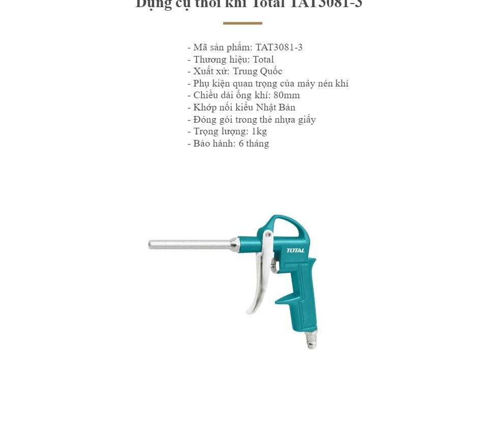 80mm Dụng cụ thổi khí Total TAT3081-3