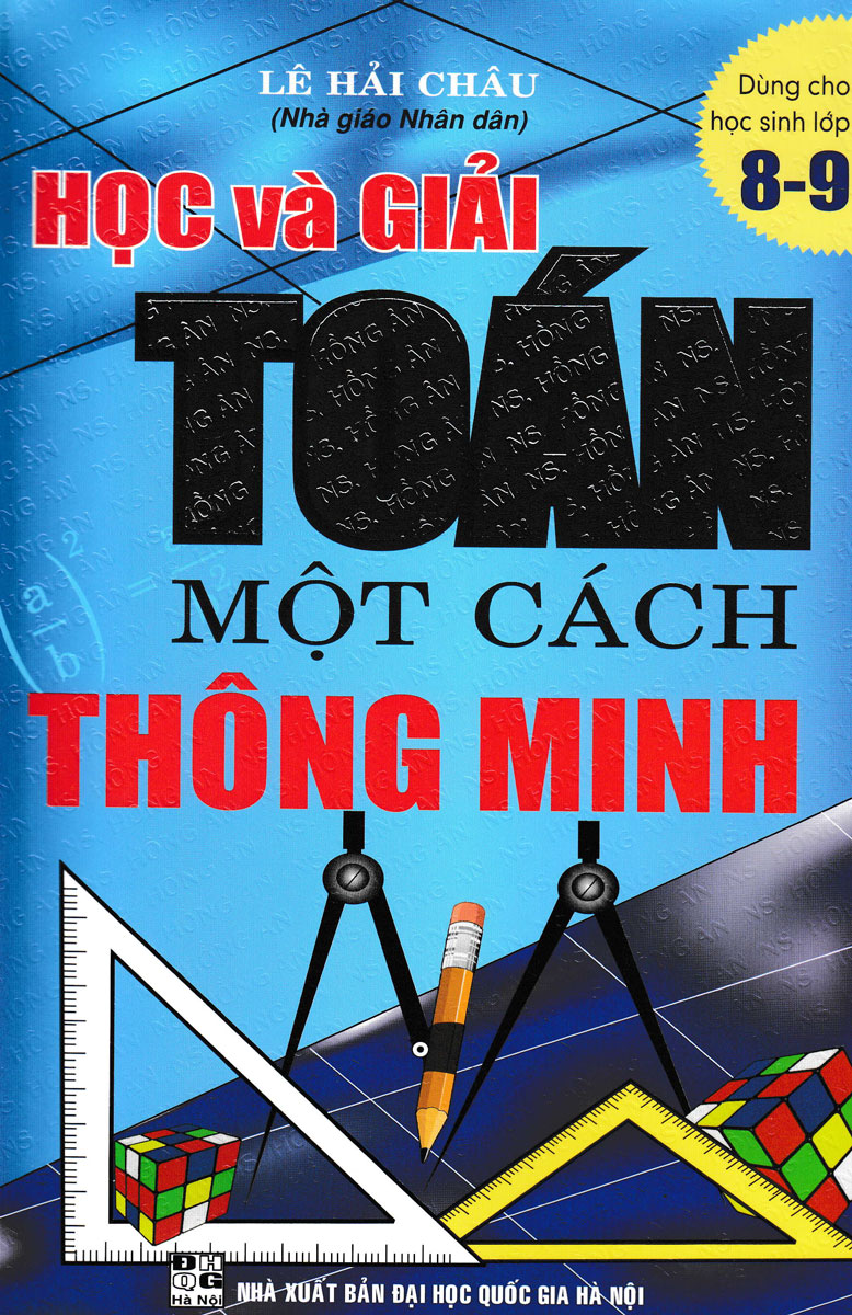 Học Và Giải Toán Một Cách Thông Minh Lớp 8-9