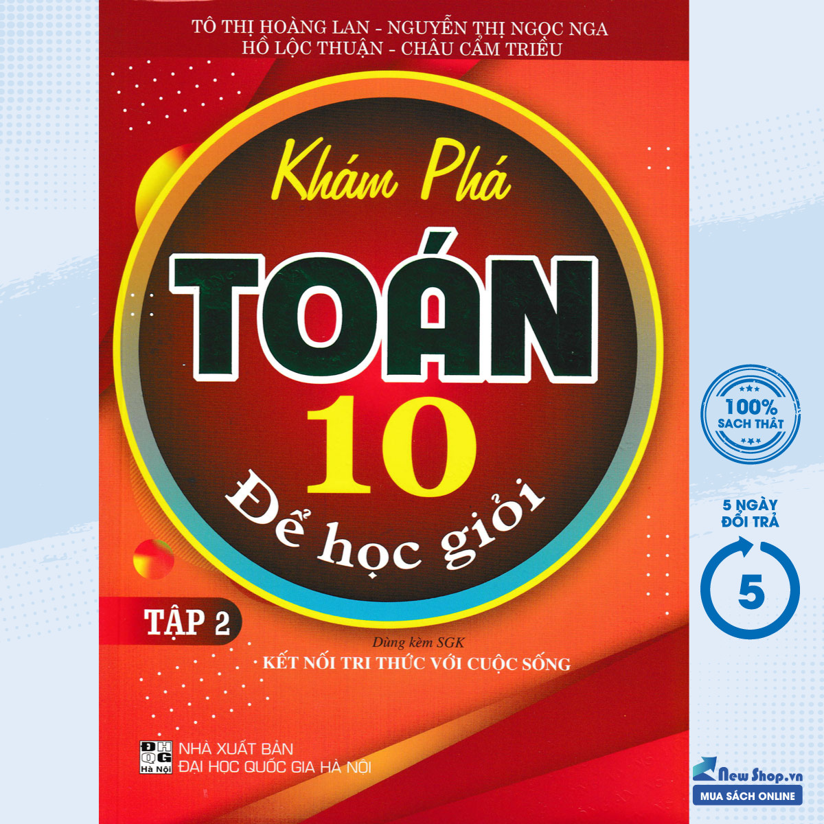 Sách tham khảo - khám phá toán 10 để học giỏi - tập 2 - - newshop