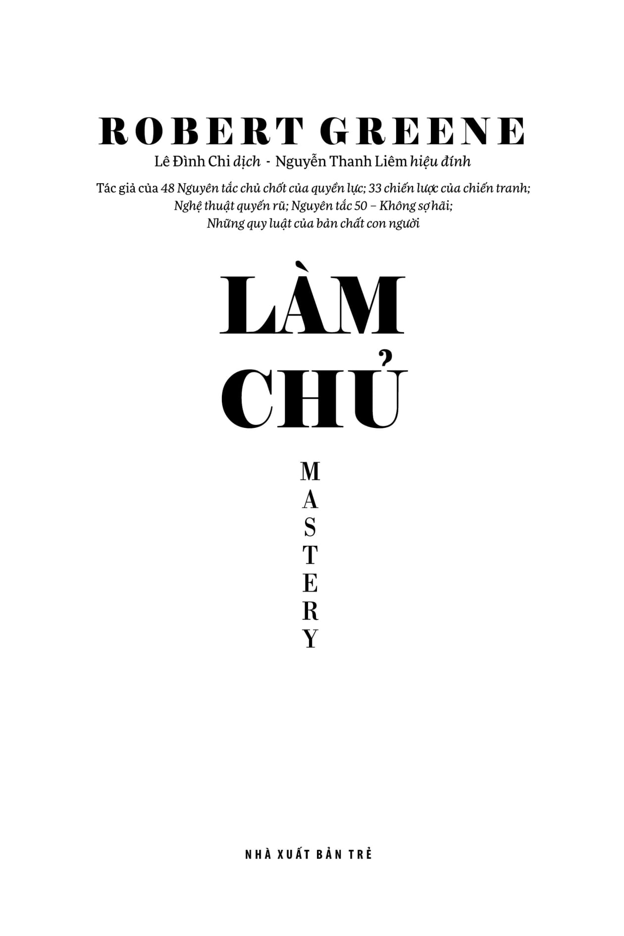 Sách NXB Trẻ - Làm Chủ (Robert Greene)