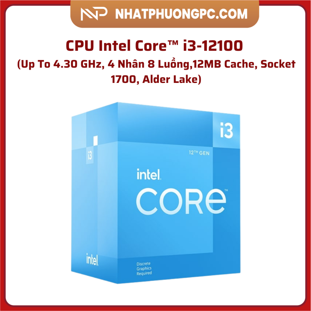 Bộ vi xử lý CPU Intel Core i3 12100 3.3GHz turbo up to 4.3GHz, 4 nhân 8