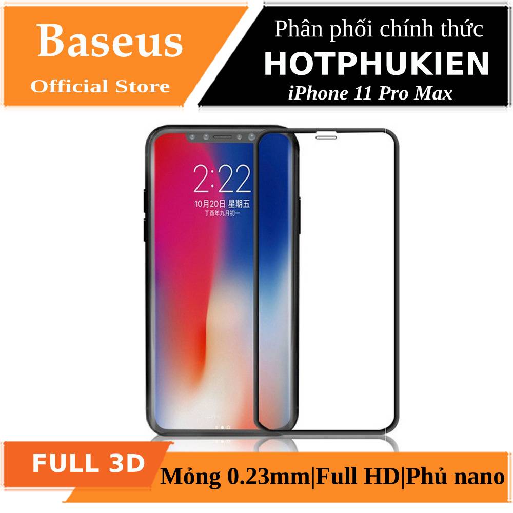 [HCM]Miếng dán kính cường lực Full 3D Baseus cho iPhone 11 Pro Max / iPhone XS Max (mỏng 0.3mm Full màn 3D Phủ Nano) - Phân phối bởi Hotphukien